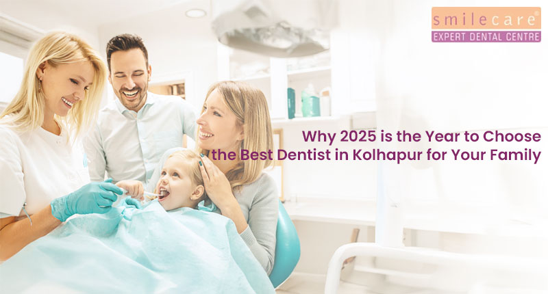 Best Dentist in Kolhapur